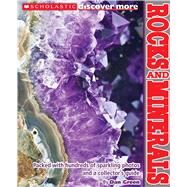 Scholastic Discover More: Rocks and Minerals by Green, Dan, 9780545505116
