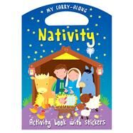 My Carry-along Nativity Activity Book with Stickers by Goodings, Christina; Hughes, Cathy, 9780745965116