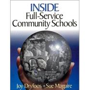 Inside Full-Service Community Schools by Joy Dryfoos, 9780761945116