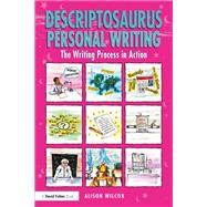 Descriptosaurus Personal Writing by Alison Wilcox, 9781032105116