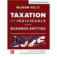 McGraw-Hill's Taxation of Individuals and Business Entities 2025 Edition by Brian C. Spilker, 9781265475116