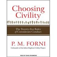 Choosing Civility by Forni, P. M.; Drummond, David, 9781452655116