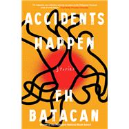 Accidents Happen by Batacan, F.H., 9781641295116