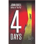 Four Days by Buell, John; Ferguson, Trevor, 9781550655117