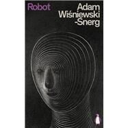 Robot by Wisniewski-Snerg, Adam, 9780241485118
