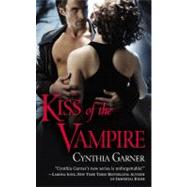 Kiss of the Vampire by Garner, Cynthia, 9780446585118
