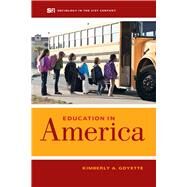 Education in America by Goyette, Kimberly A., 9780520285118