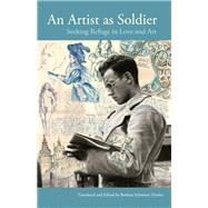 An Artist As Soldier by Heisler, Barbara Schmitter, 9781433135118