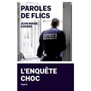 Paroles de flics by Jean-Marie Godard, 9782213705118