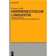 Hermeneutische Linguistik by Bar, Jochen A., 9783110405118