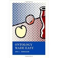 Ontology Made Easy by Thomasson, Amie L., 9780199385119