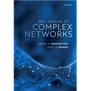 The Nature of Complex Networks by Dorogovtsev, Sergey N.; Mendes, Jos F. F., 9780199695119