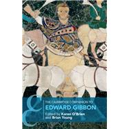 The Cambridge Companion to Edward Gibbon by O'Brien, Karen; Young, Brian, 9781107035119