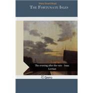 The Fortunate Isles by Boyd, Mary Stuart, 9781506175119