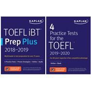 TOEFL iBT Prep Plus 2018-2019 / 4 Practice Tests for the TOEFL 2019-2020 by Kaplan, Inc., 9781506245119