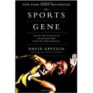 The Sports Gene Inside the...,Epstein, David,9781591845119