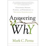 Answering Why,Perna, Mark C.,9781626345119