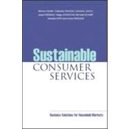 Sustainable Consumer Services by Jonuschat, Helga, 9781844075119