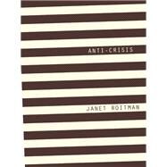 Anti-crisis by Roitman, Janet, 9780822355120