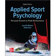 Applied Sport Psychology: Personal Growth to Peak Performance by Krane, Vikki; Williams, Jean, 9781260695120