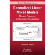 Generalized Linear Mixed Models: Modern Concepts, Methods and Applications by Stroup; Walter W., 9781439815120