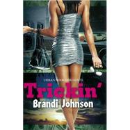 Trickin' by Johnson, Brandi, 9781601625120
