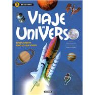 Viaje al universo by Susaeta Publishing, 9788467765120