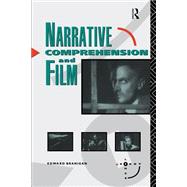 Narrative Comprehension and Film by Branigan,Edward, 9780415075121