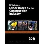 Rsmeans Labor Rates for the Construction Industry 2011 by Murphy, Jeannene D.; Bastoni, Robert A. (CON); Medeiros, Genevieve (CON), 9781936335121
