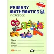 Primary Mathematics 5a: Us Edition Workbook, PMUSW5A by Singapore, 9789810185121