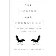 The Pastor and Counseling by Pierre, Jeremy; Reju, Deepak, 9781433545122
