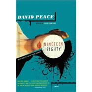 Nineteen Eighty by PEACE, DAVID, 9780307455123