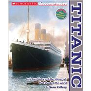 Scholastic Discover More: Titanic by Callery, Sean, 9780545505123