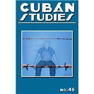 Cuban Studies by De LA Fuente, Alejandro; Yero, Cary Aileen Garcia, 9780822945123
