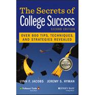 The Secrets of College Success by Jacobs, Lynn F.; Hyman, Jeremy S., 9781118575123