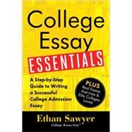 College Essay Essentials by Sawyer, Ethan, 9781492635123