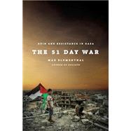 The 51 Day War by Max Blumenthal, 9781568585123