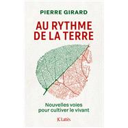 Au rythme de la terre by Pierre Girard, 9782709675123