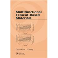 Multifunctional Cement-based Materials by Chung, Deborah D. L., 9780367395124