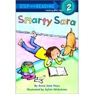 Smarty Sara by Hays, Anna Jane; Wickstrom, Sylvie, 9780375835124