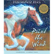 Paint the Wind by Ryan, Pam Muoz; McInerney, Kathleen, 9780545045124