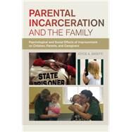 Parental Incarceration and the Family by Arditti, Joyce A., 9780814705124