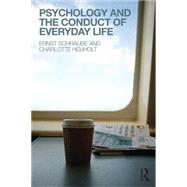 Psychology and the Conduct of Everyday Life by Schraube; Ernst, 9781138815124