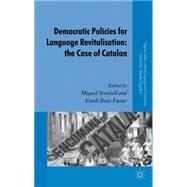 Democratic Policies for Language Revitalisation by Strubell, Miquel; Boix-Fuster, Emili, 9780230285125