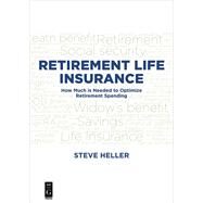 Retirement Life Insurance by Heller, Steve, 9781501515125