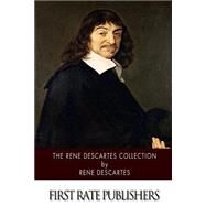 The Rene Descartes Collection by Descartes, Rene; Eliot, Charles; Veitch, John, 9781503115125