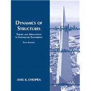 Dynamics of Structures by Chopra, Anil K., 9780134555126