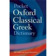 Pocket Oxford Classical Greek Dictionary by Morwood, James; Taylor, John, 9780198605126