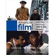 American Film History Selected Readings, 1960 to the Present by Lucia, Cynthia; Grundmann, Roy; Simon, Art, 9781118475126