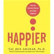 Happier by Ben-Shahar, Tal, 9781598875126